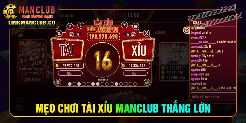 Kinh nghiệm chơi game tài xỉu manclub bất bại từ chuyên gia
