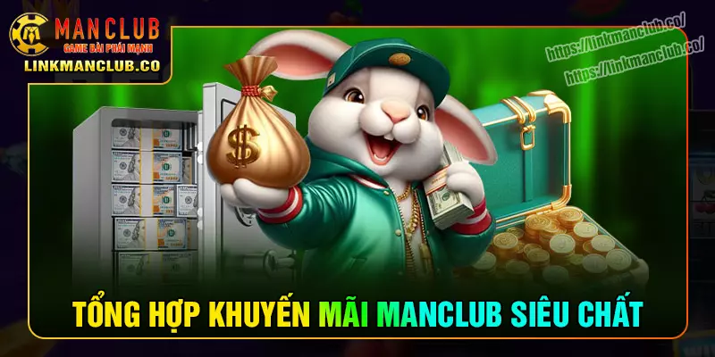 Tổng hợp các event Manclub không thể bỏ lỡ