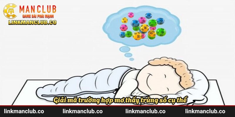 Giải mã trường hợp mơ thấy trúng số cụ thể