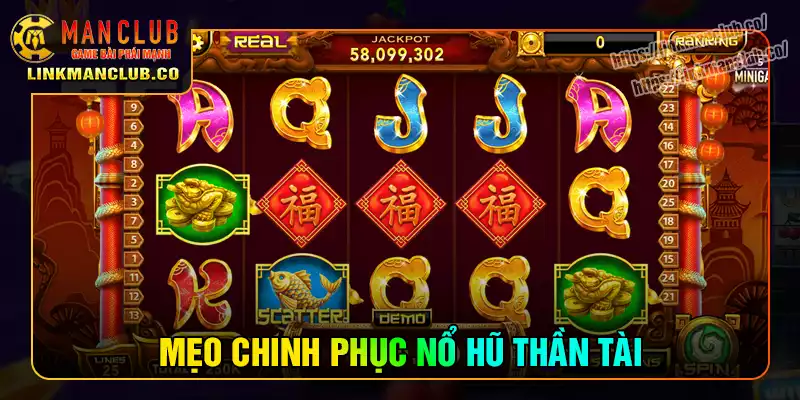 Mẹo chinh phục nổ hũ thần tài trúng jackpot