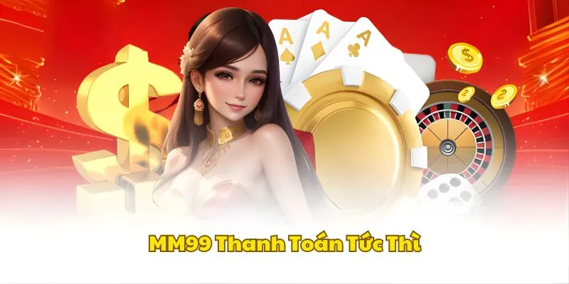 mm99-thanh-toan-nhanh